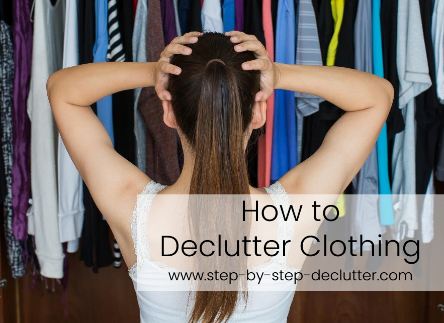 How to Declutter Clothing - Step-by-Step Declutter